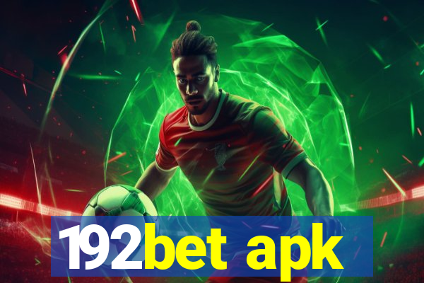 192bet apk